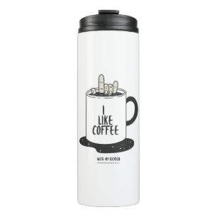 Bouteilles Isothermes I Like Coffee With My Oxygen