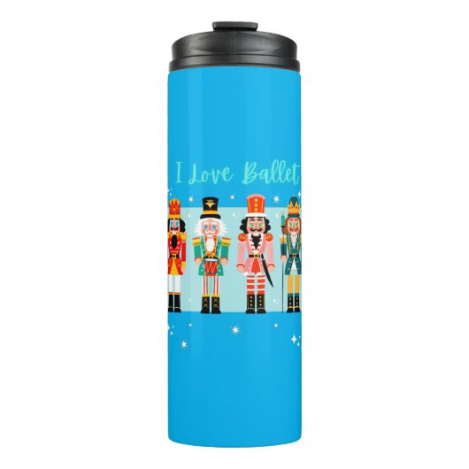 Bouteilles Isothermes I Love Ballet Nutcrackers Thermal Tumbler (Devant)