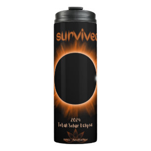 Bouteilles Isothermes I Survived 2024 Solar Eclipse Thermal Tumbler
