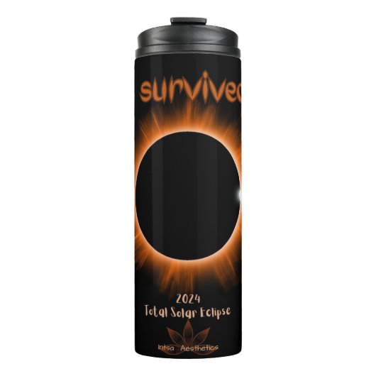 Bouteilles Isothermes I Survived 2024 Solar Eclipse Thermal Tumbler (Devant)