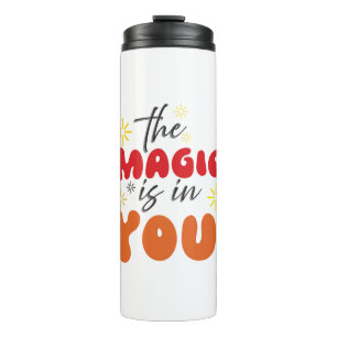 Bouteilles Isothermes Inspiration Mots "la magie est en vous" Tumbler