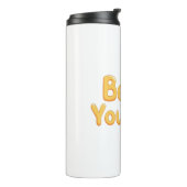 Bouteilles Isothermes Inspirational "Be Yourself" Positive Message (Tourné sur la gauche)