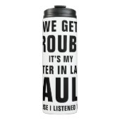 Bouteilles Isothermes It's My Sister In Law's Fault Funny Saying (Devant)