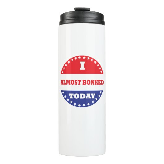 Bouteilles Isothermes J'ai failli craquer aujourd'hui (Devant)