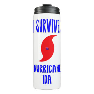 Bouteilles Isothermes J'Ai Survécu À L'Ouragan Ida