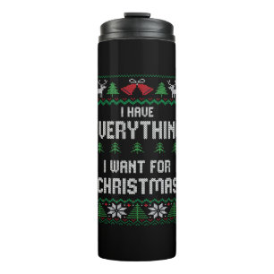 Bouteilles Isothermes J'ai tout ce que je veux pour Noël C'est moi je su