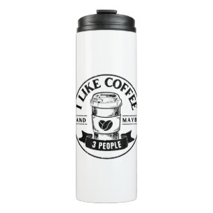 Bouteilles Isothermes J'aime le café et peut-être 3 personnes