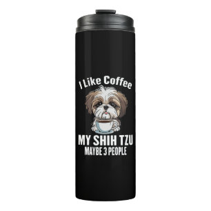 Bouteilles Isothermes J'aime le café, mon Shih Tzu et peut-être 3 person