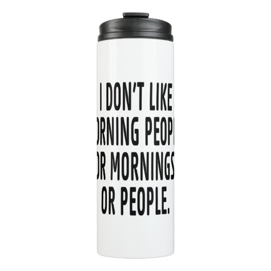 Bouteilles Isothermes Je n'aime pas le matin (Devant)