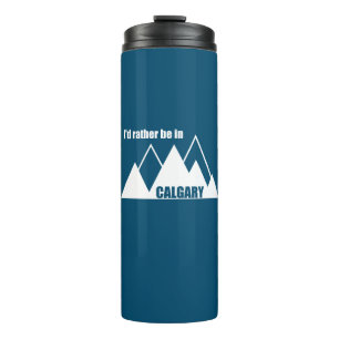 Bouteilles Isothermes Je Préférerais Être À Calgary Alberta Mountain