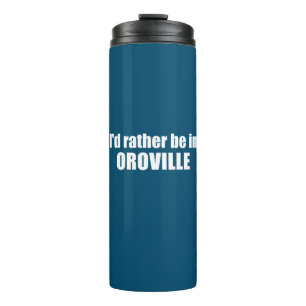 Bouteilles Isothermes Je préférerais être à Oroville Californie