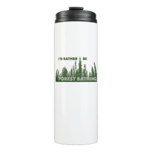 Bouteilles Isothermes Je Préférerais Être Baignade Dans La Forêt