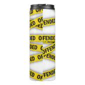Bouteilles Isothermes Je suis offensé que la police ne croise pas (Dos)