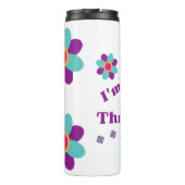 Bouteilles Isothermes Je suis Thriver ! (Dos)