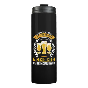 Bouteilles Isothermes Je vais boire de la bière