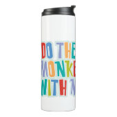 Bouteilles Isothermes Johnny Bravo - Faites Le Singe Avec Moi ! (Tourné sur la gauche)