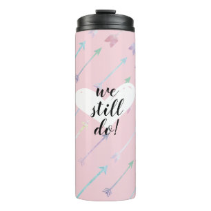 Bouteilles Isothermes Jour de Valentines nous faisons toujours le