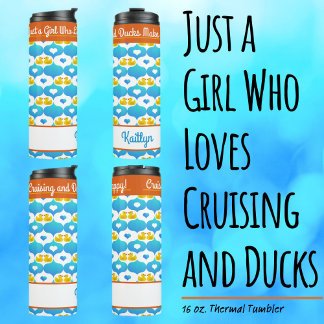Bouteilles Isothermes Just a Girl Who Loves Cruising and Ducks–Name 