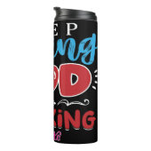 Bouteilles Isothermes Keep Praying God Is Working (Tourné sur la droite)