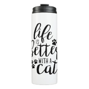 Bouteilles Isothermes La vie est meilleure avec Cat Cute Cat Captions Ae