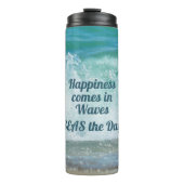 Bouteilles Isothermes Le bonheur arrive en Waves SEAS Day (Devant)