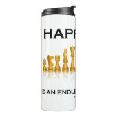 Bouteilles Isothermes Le Bonheur Est Un Jeu D'Échecs Infini (Tourné sur la gauche)