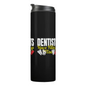 Bouteilles Isothermes Les dentistes ont aussi des plombages - Sentiments (Tourné sur la droite)