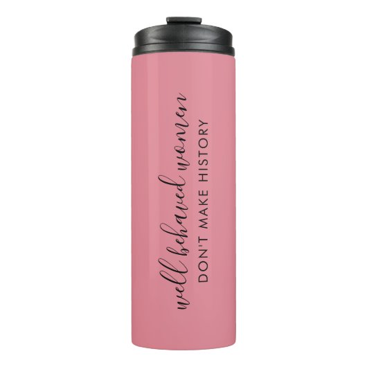 Bouteilles Isothermes Les femmes bien conduites ne font pas rose de l'hi (Devant)