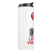 Bouteilles Isothermes Level Up Your Love, Retro Pixel Gaming Design (Tourné sur la gauche)