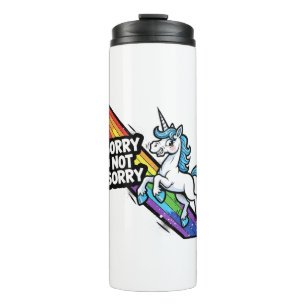 Bouteilles Isothermes Licorne Sorry not Sorry Tumbler Thermique