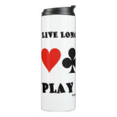 Bouteilles Isothermes Live Long and Be Happy Play Bridge Four Card Suits (Tourné sur la gauche)