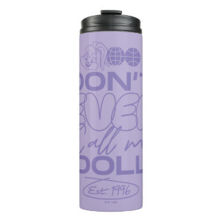 Bouteilles Isothermes Lola "Ne m'appelle jamais poupée"