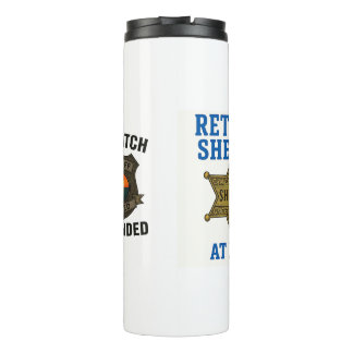 Bouteilles Isothermes Ma période en tant que shérif est terminée