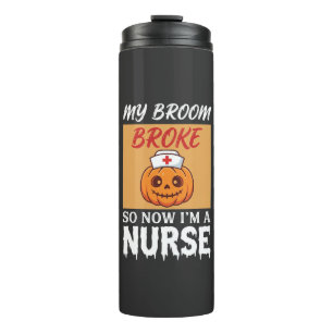 Bouteilles Isothermes Ma Sorcière Broom a C cassé Nurse Halloween