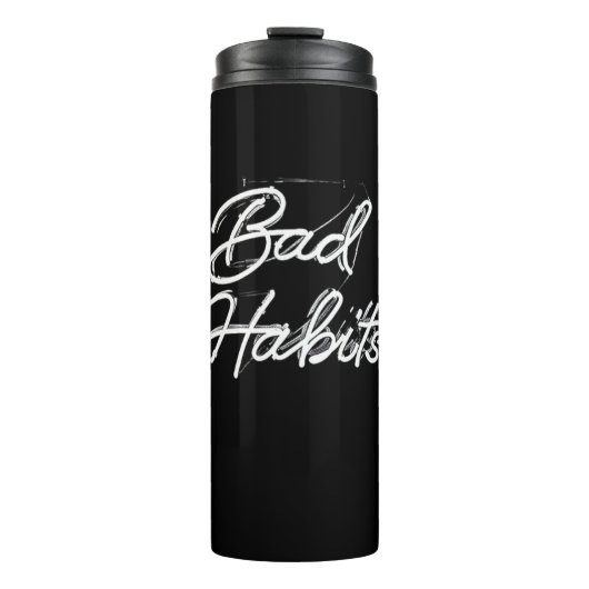 Bouteilles Isothermes Mauvaise habitude (Devant)