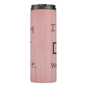 Bouteilles Isothermes Mon Chien ne le laisserait pas Thermal Tumbler (Dos)