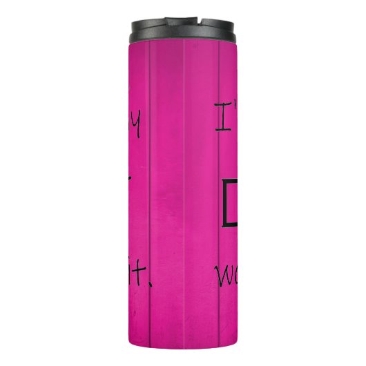 Bouteilles Isothermes Mon chien ne le laisserait pas Thermal Tumbler - M (Dos)