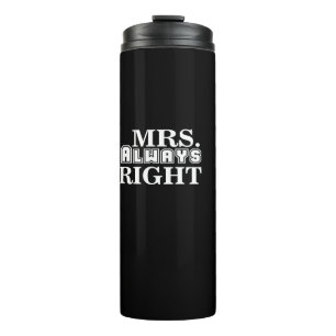 Bouteilles Isothermes mrs always right