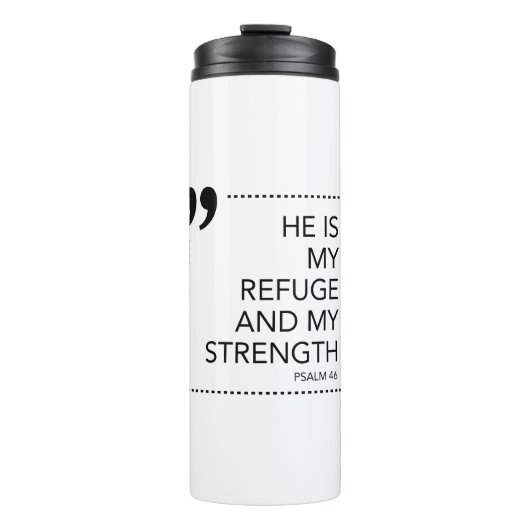 Bouteilles Isothermes My Refuge and Strength Scripture promet Scriptur (Devant)