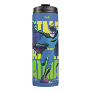 Bouteilles Isothermes Ne jamais abandonner Batman en cours d'exécution g