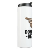 Bouteilles Isothermes Ne vous dépêchez pas d'être heureux (Tourné sur la gauche)