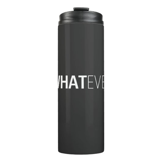 BOUTEILLES ISOTHERMES NOIR "QUOI QUE CE SOIT" (Devant)
