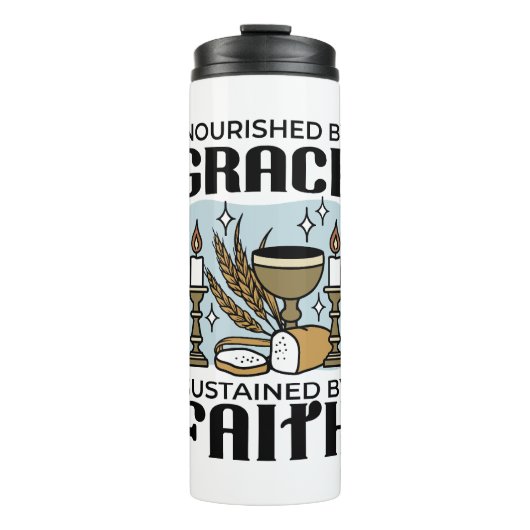 Bouteilles Isothermes Nourished by Grace, Sustained by Faith Design (Devant)