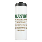 Bouteilles Isothermes Nous Pouvons Avoir Justice Chaque Fois - Citation  (Devant)