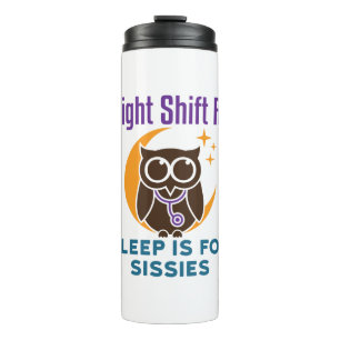 Bouteilles Isothermes Nuit Shift RT Sleep Is for Sissimes