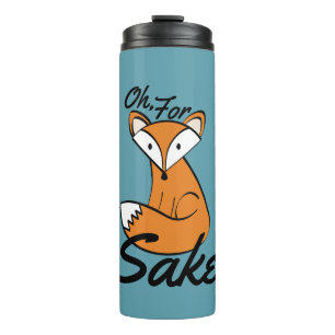 Bouteilles Isothermes Oh, Pour Fox Sake