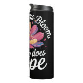 Bouteilles Isothermes Où fleurissent les fleurs, l'espoir fleurit (Tourné sur la droite)