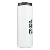 Bouteilles Isothermes Pas De Talkie Avant Le Café. (Dos)