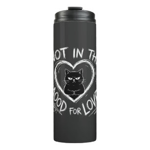 Bouteilles Isothermes Pas d'humeur pour l'amour Chat grincheux Sarcastiq