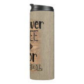 Bouteilles Isothermes Passer Au Café C'Est Un Travail Pour L'Alcool (Tourné sur la droite)